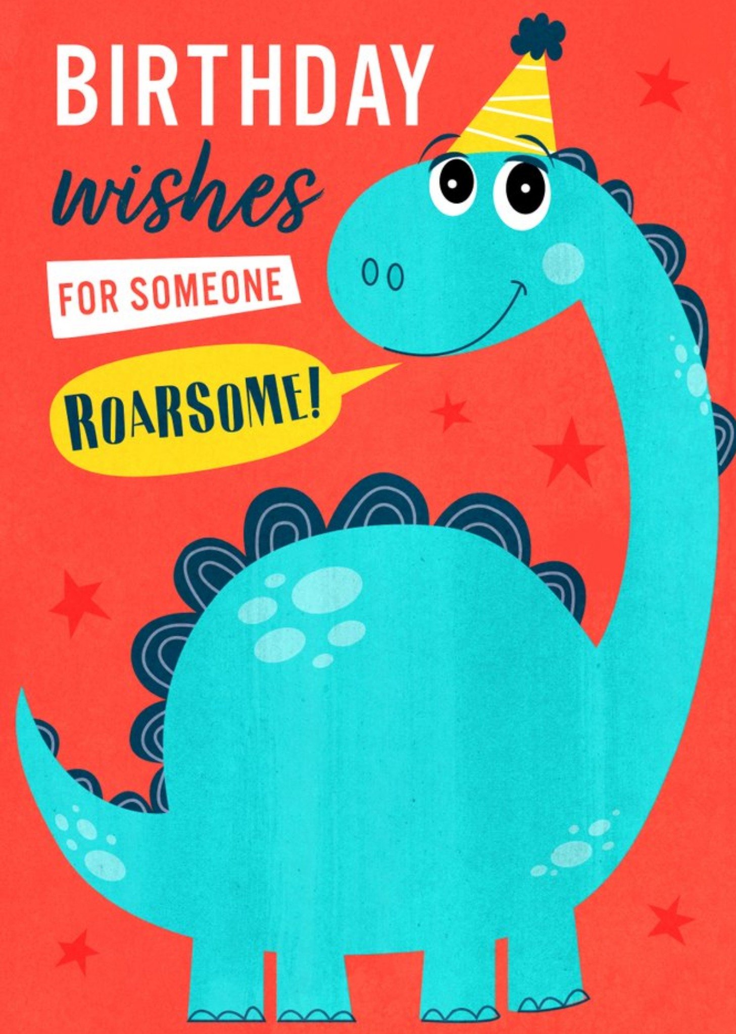 Birthday Wishes For Someone Roarsome Dinosaur Card Ecard