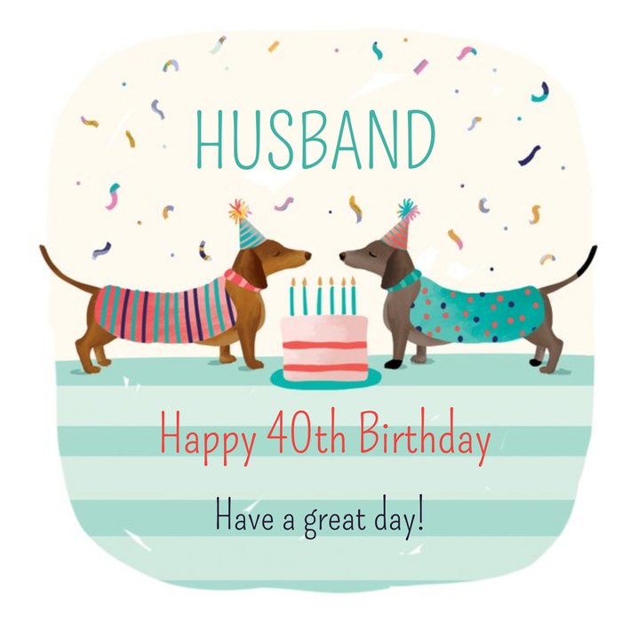 Illustration Of A Pair Of Sausage Dogs With A Birthday Cake Husband's Fortieth Birthday Card