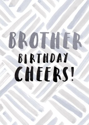 Brother Birthday Cheers Card