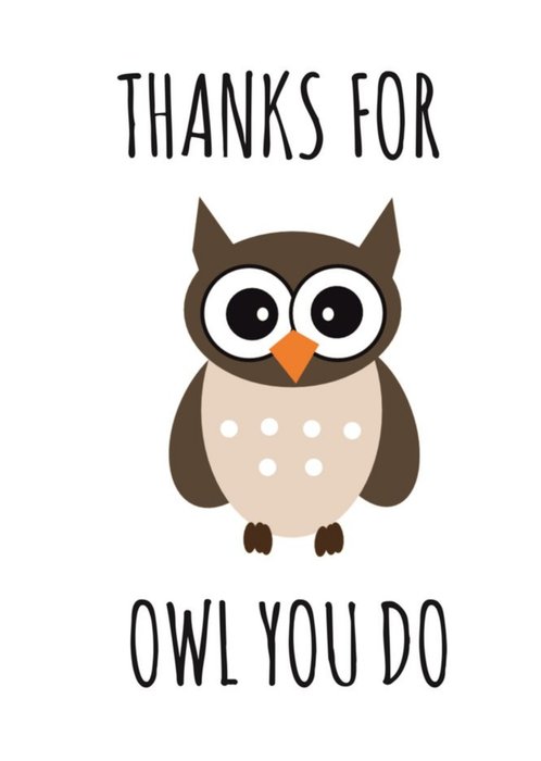 Typographical Thanks For Owl You Do Card