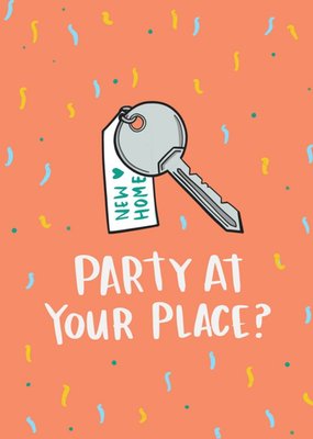Party At Your Place Funny New Home Card