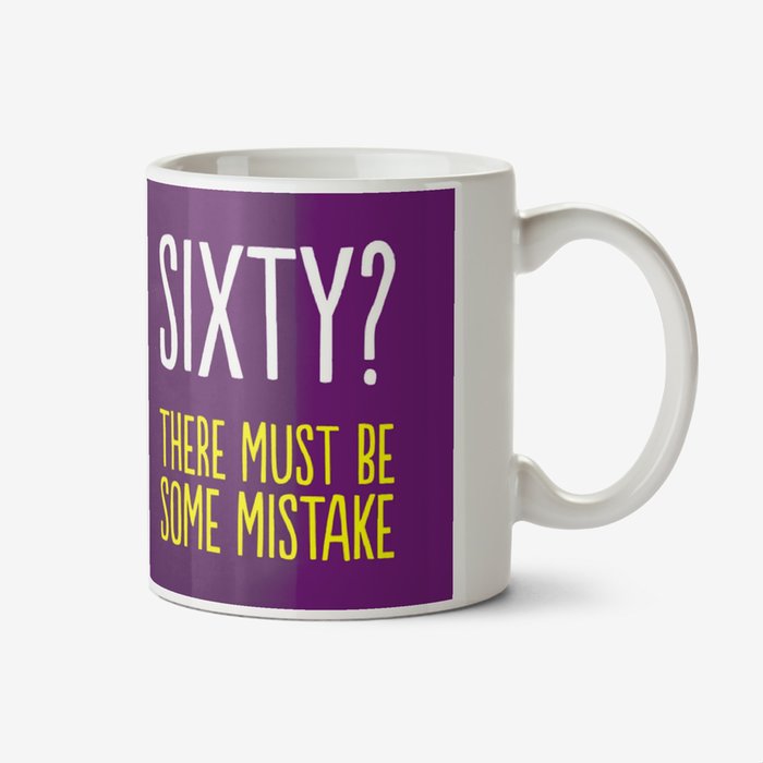 Purple photo upload mug with a caption that reads Sixty? There Must Be Some Mistake