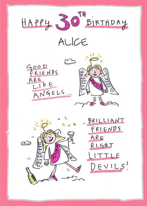 Funny friends are like angels and devils 30th birthday card