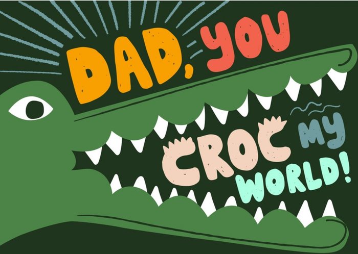 Beck Ng Typographic Colourful Dad Father's Day Australia Crocodile Card