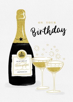 On Your Birthday Champagne and Glasses Card