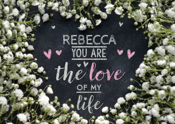 Flower Heart Personalised You're The Love Of My Life Valentine's Card