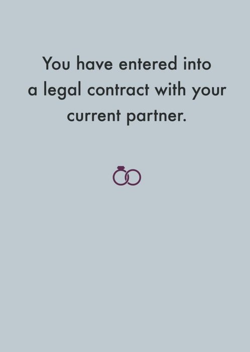 Deadpan Entered a Legal Contract Funny Wedding Card