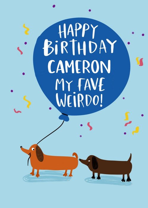 Lucy Happy Birthday To My Fave Weirdo Birthday Card