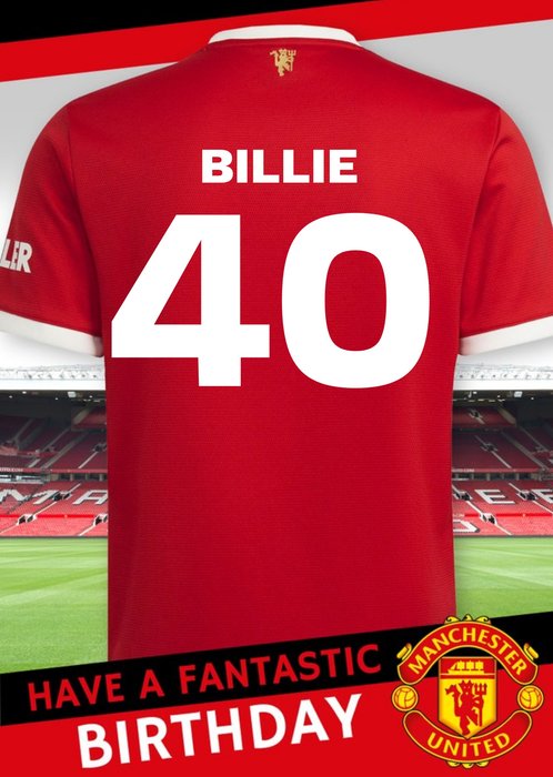 Manchester United Personalised Football Shirt 40th Birthday Card