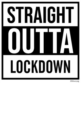 Straight Outta Lockdown Personalised T-Shirt