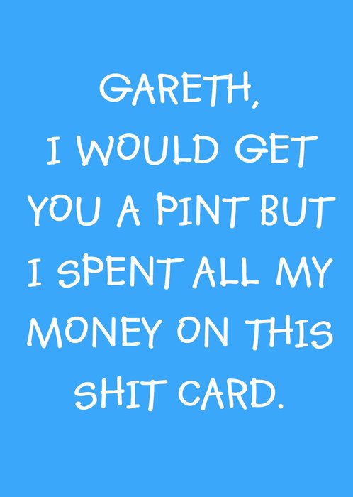 I Would Get You A Pint Funny Personalised Happy Birthday Card