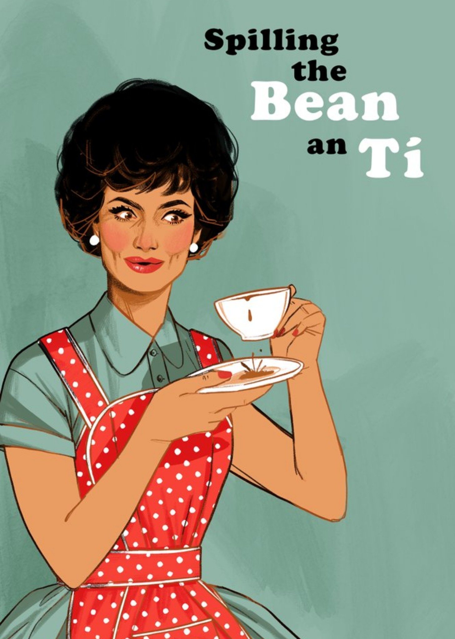 Moonpig Vintage Illustrated Woman In Apron Spilling The Bean An Ti Card Ecard