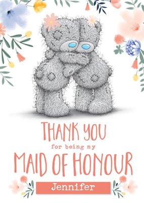 Cute Me To You Thank You For Being My Maid Of Honour Wedding Card