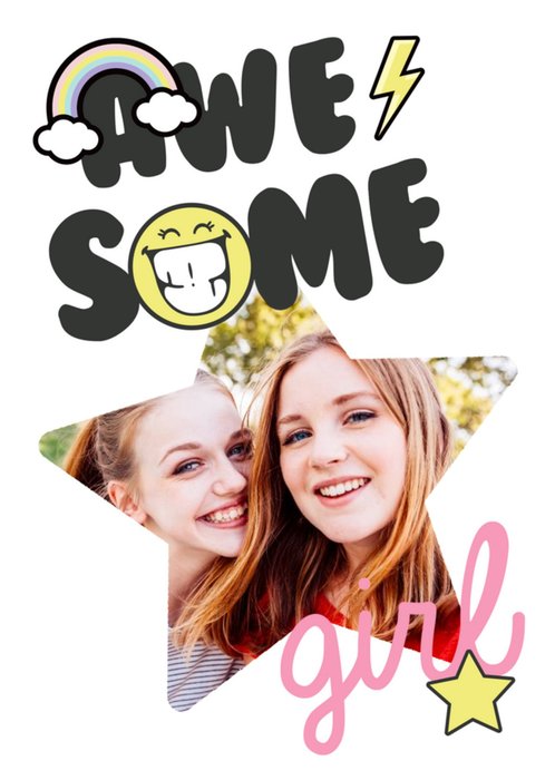 Smiley World - Awesome Girl Photo Upload card - Birthday Card