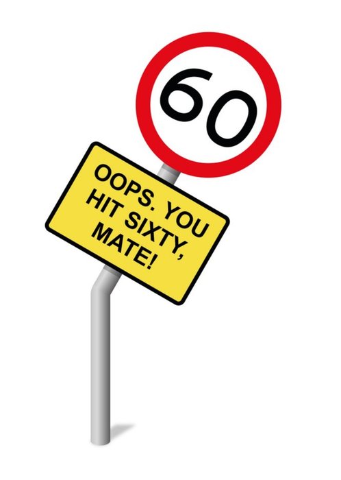 Funny Road Sign You Hit 60 Birthday Card
