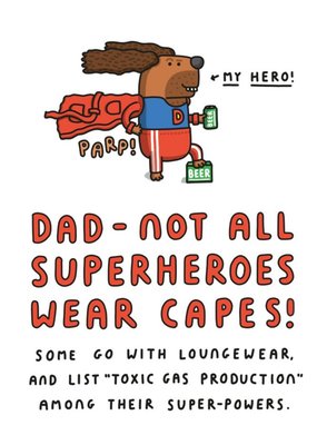 Mungo And Shoddy Dad Not All Superheroes Wear Capes Fathers Day Cardrs Day Card