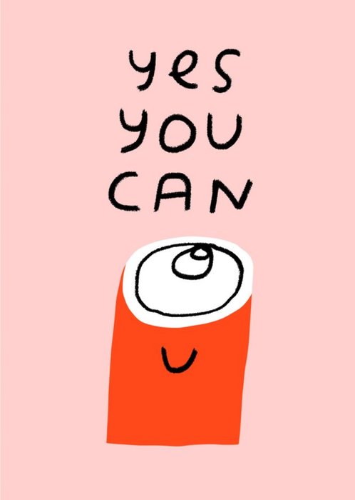 Thinking of you card - Yes you can