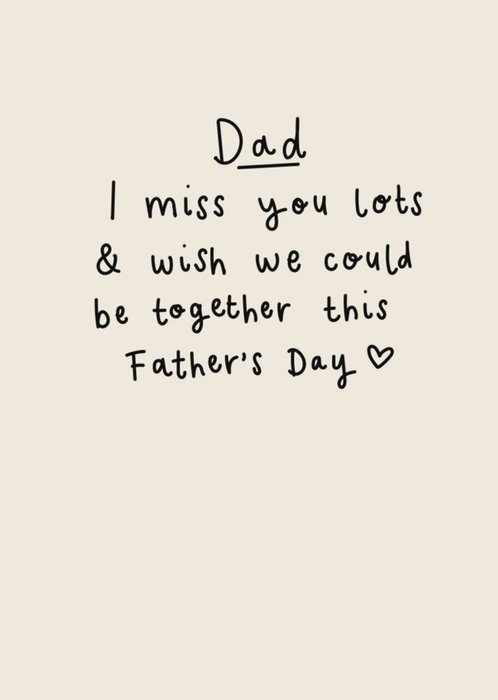 Simple Typographic Dad I Miss You Lots Fathers Day Card