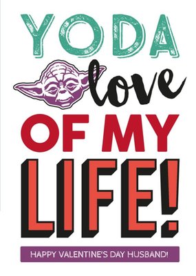 Star Wars Yoda Love Of My Life Valentine's Day Husband Card