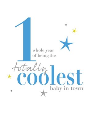 Modern Typographic Design Age 1 Totally Coolest Baby In Town Card