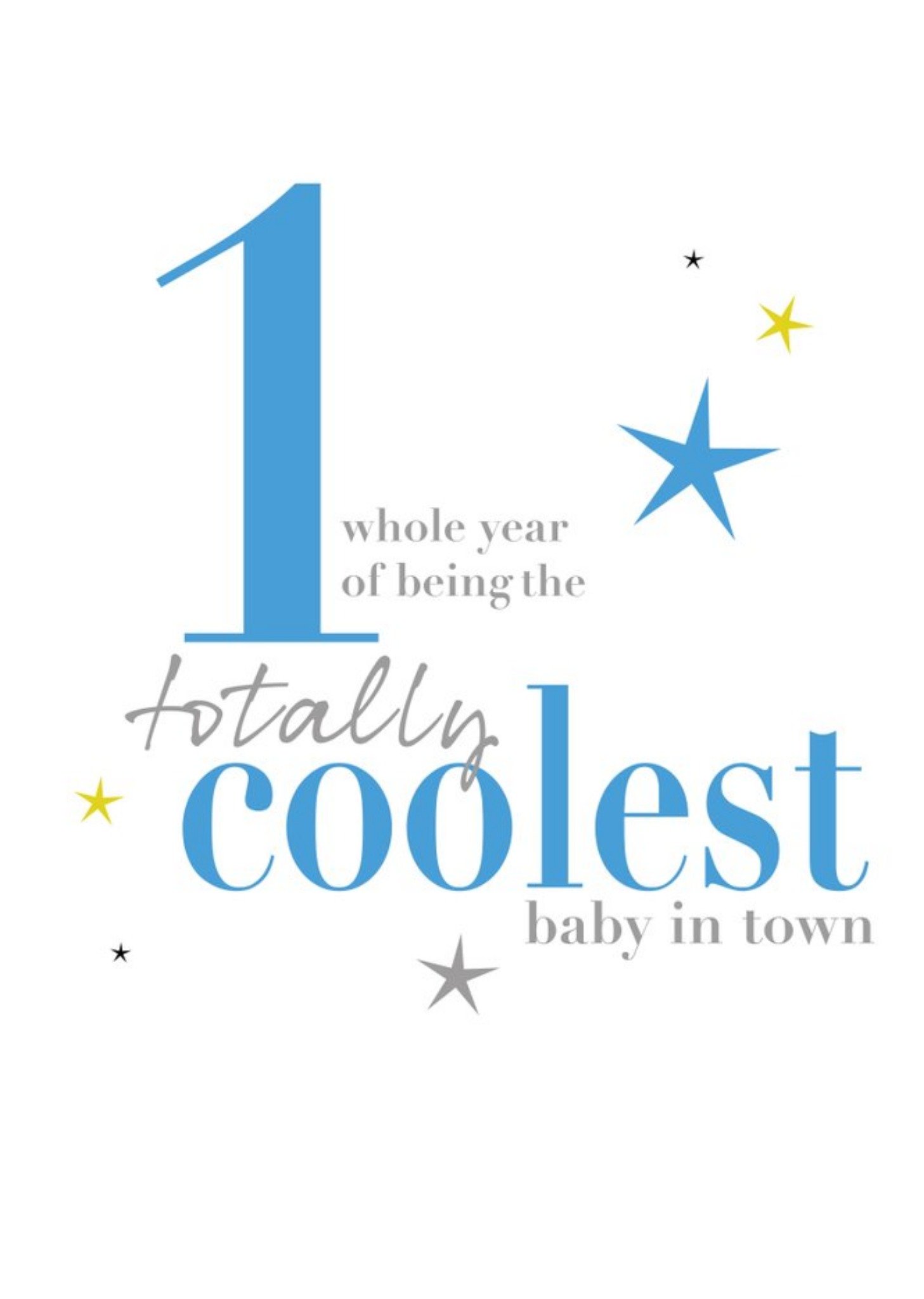 Moonpig Modern Typographic Design Age 1 Totally Coolest Baby In Town Card, Large
