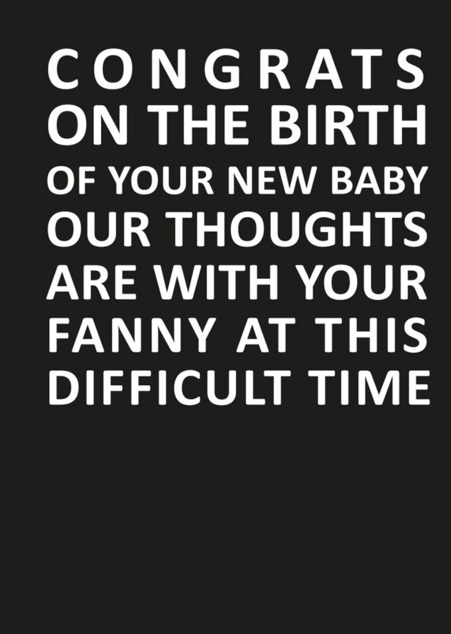 Filthy Sentiments Thoughts Are With Your Fanny New Baby Card, Large