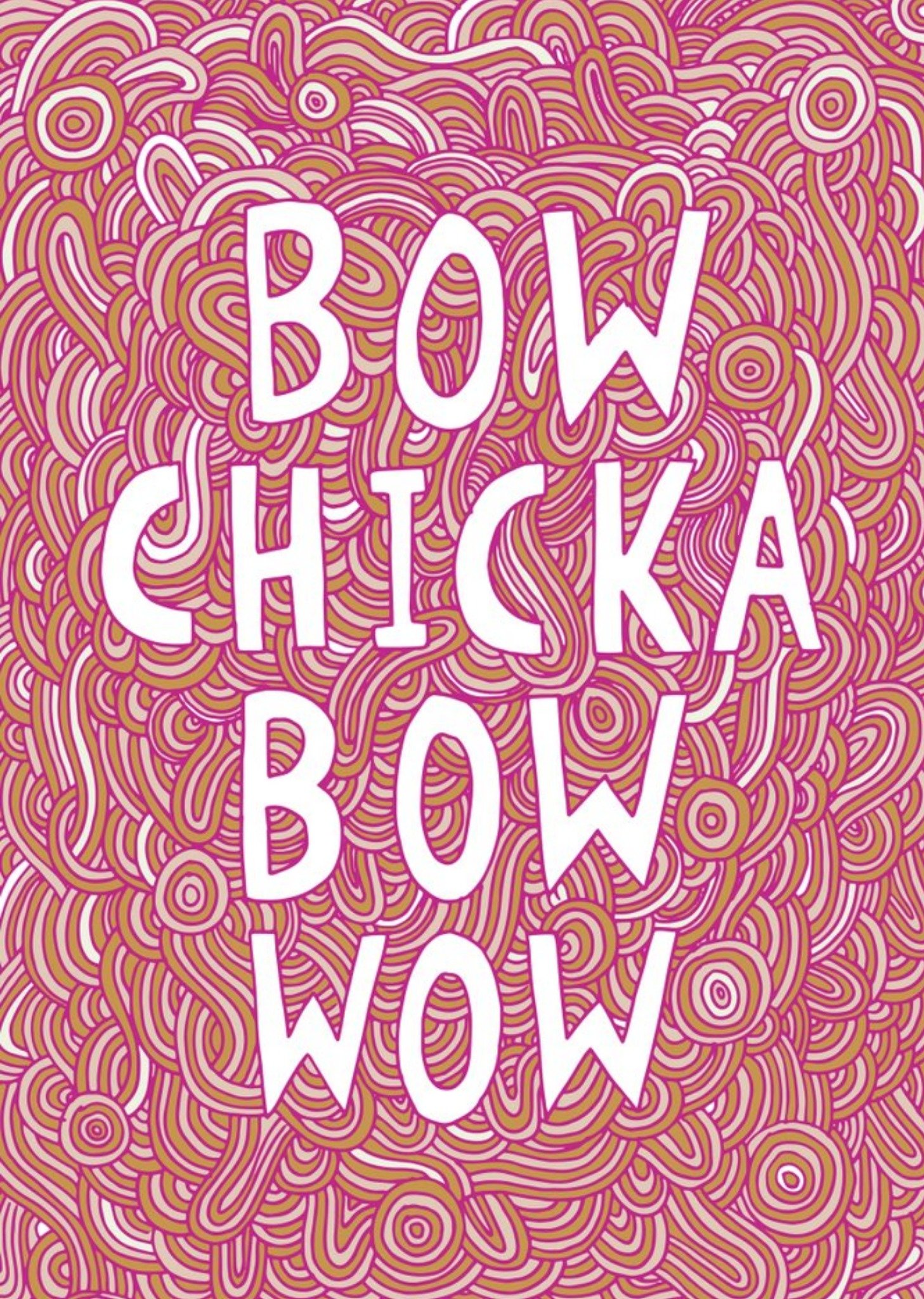 Retro Bow Chicka Bow Wow Card Ecard