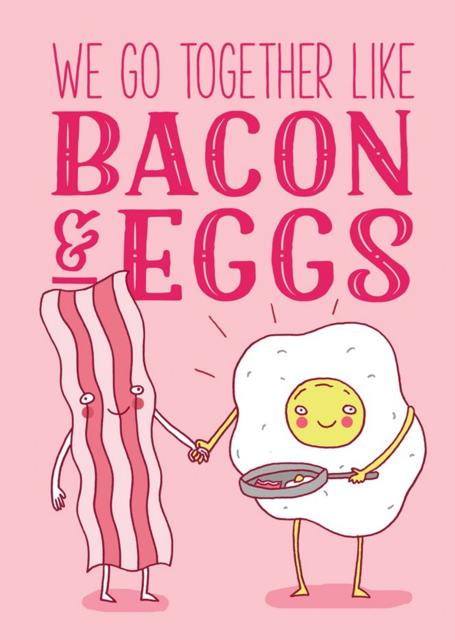 Funny Go Together Like Bacon And Eggs Card Ecard