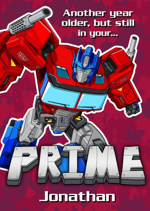 Transformers Still In Your Prime Birthday Card