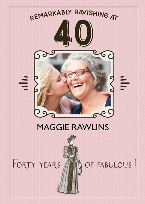 Funny Retro 40th Birthday Photo upload Card Forty Years of Fabulous!