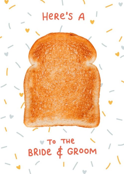 Toast To The Bride And Groom Slice Of Toast Bad Joke Wedding Congratulations Card