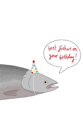 Funny Fish Best Fishes On Your Birthay Card