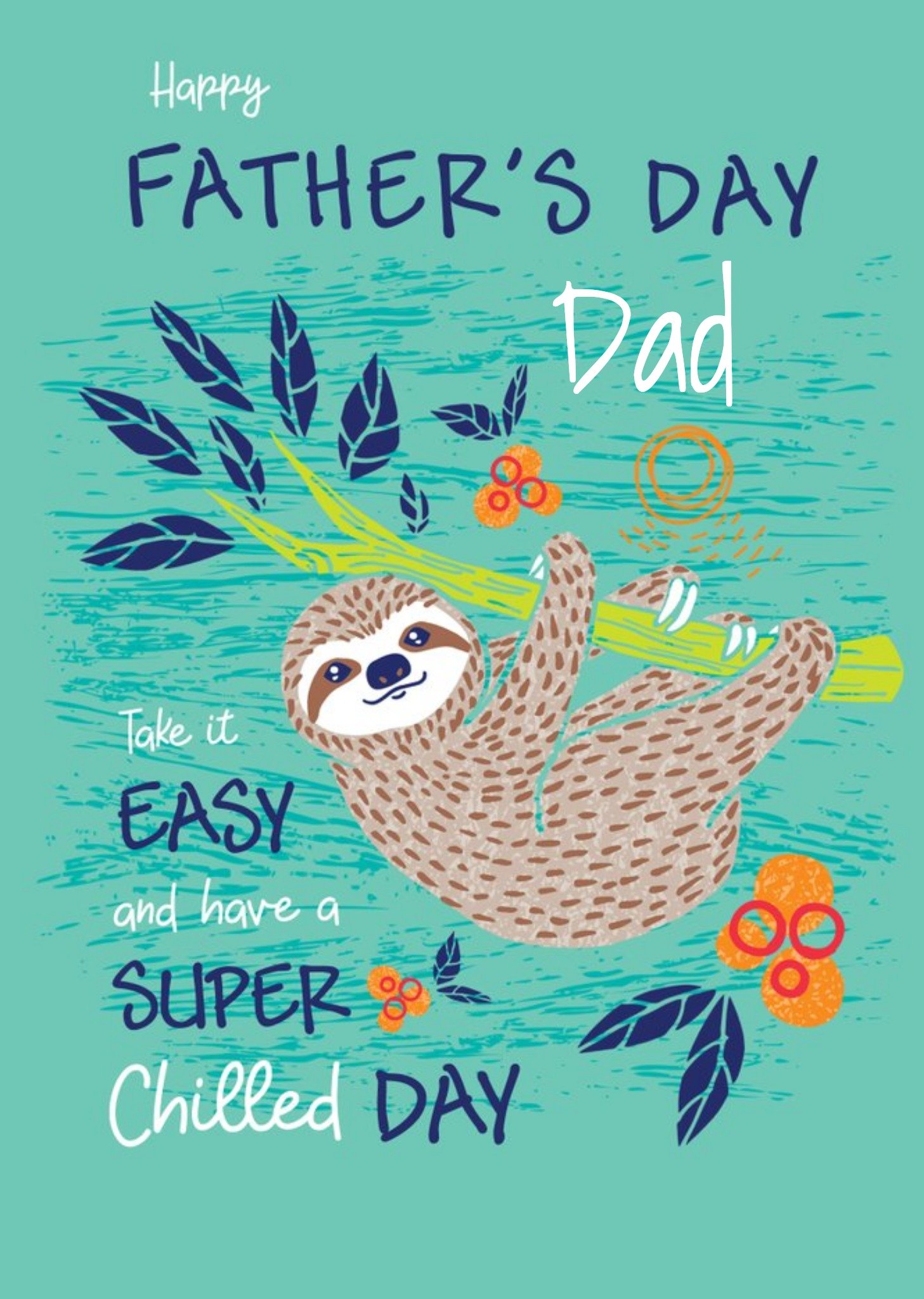 Other Animal Planet Take It Easy Super Chilled Sloth Father's Day Card Ecard