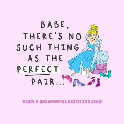 Disney Cinderella No Such Thing As A Perfect Pair Birthday Card