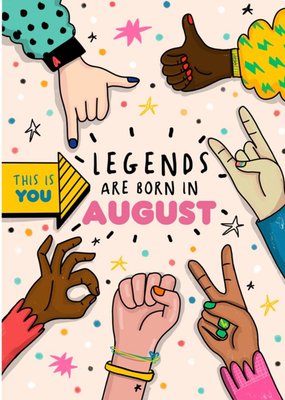 Legends Are Born In August Card