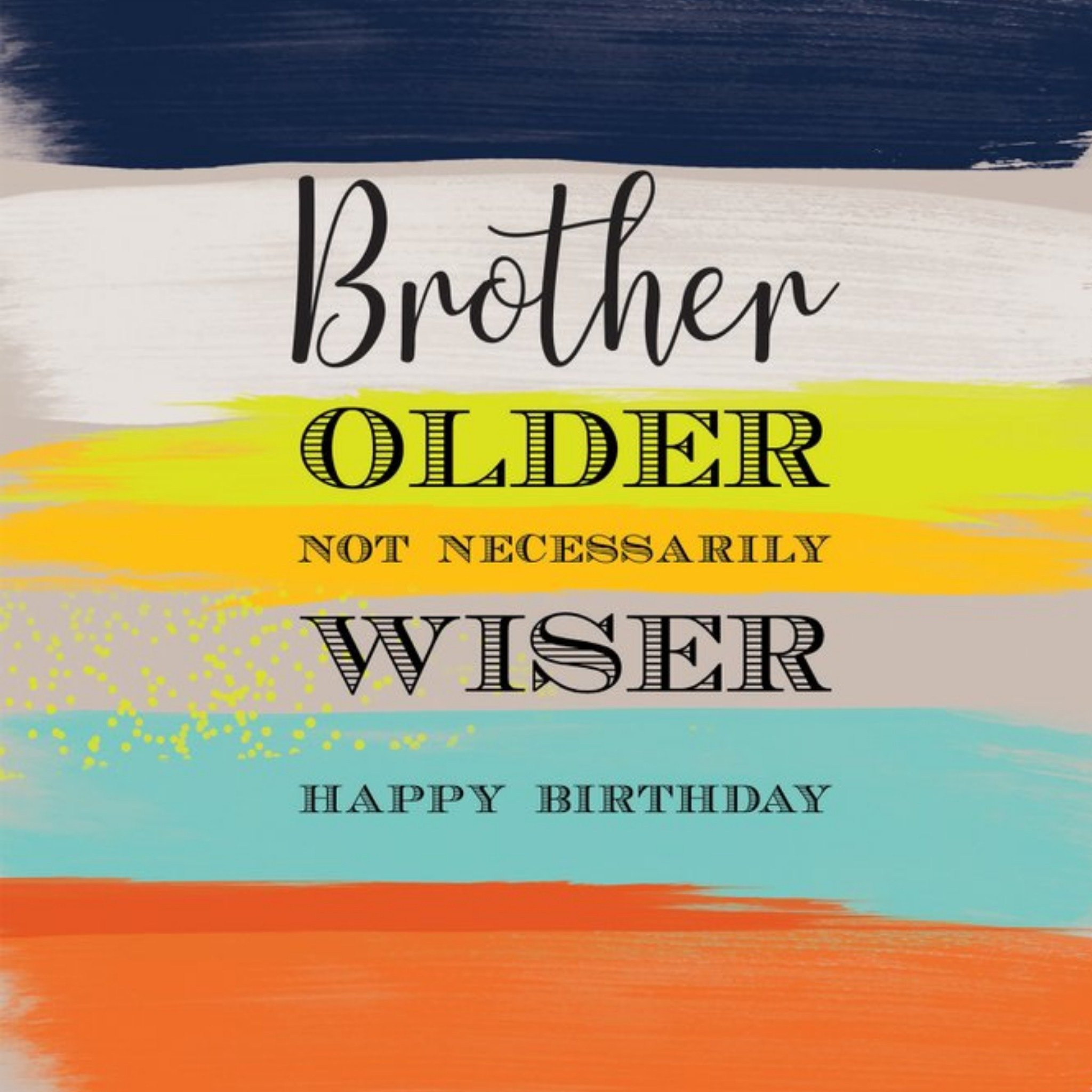 Brother Older But Not Necessarily Wiser Card, Square