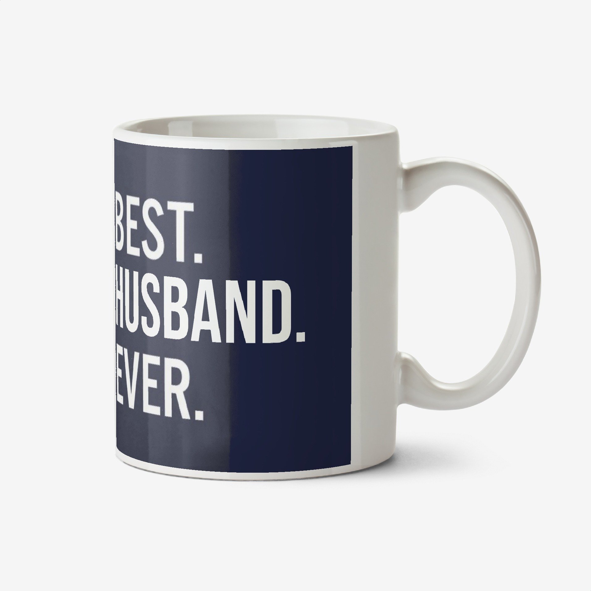 Best Husband Ever Valentines Day Typographic Mug Ceramic Mug