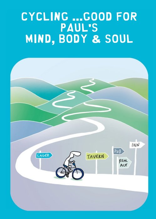Cycling Good For Your Mind, Body And Soul Personalised Card