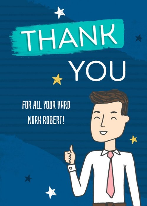 Illustrated Character Thank You For All Your Hard Work Card Card