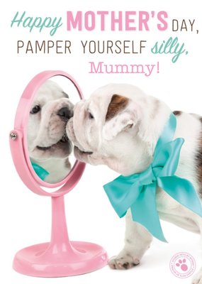 Pamper Yourself Mummy Happy Mothers Day Card