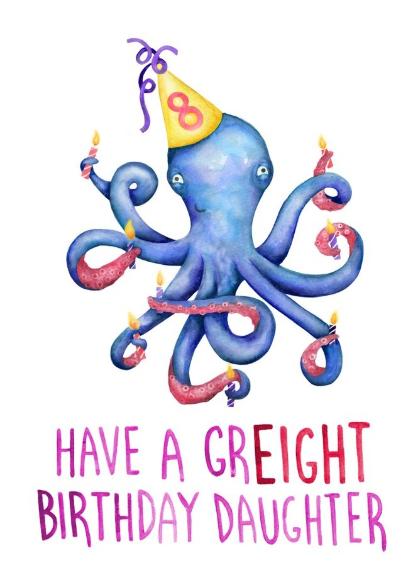 Cute Octopus Have A Greight Birthday Card Ecard