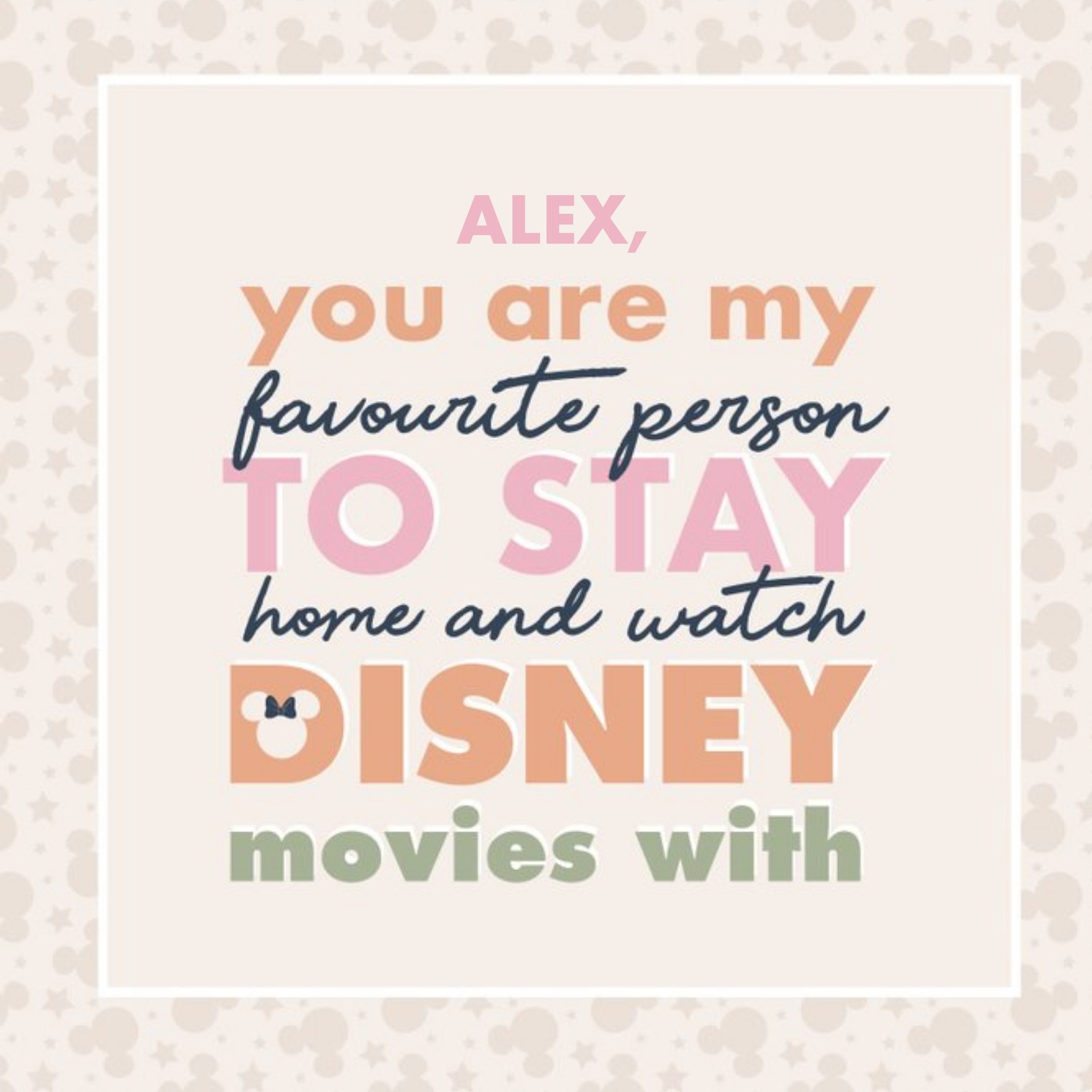 Disney You Are My Favourite Person To Stay Home And Watch Disney Movies Card, Square