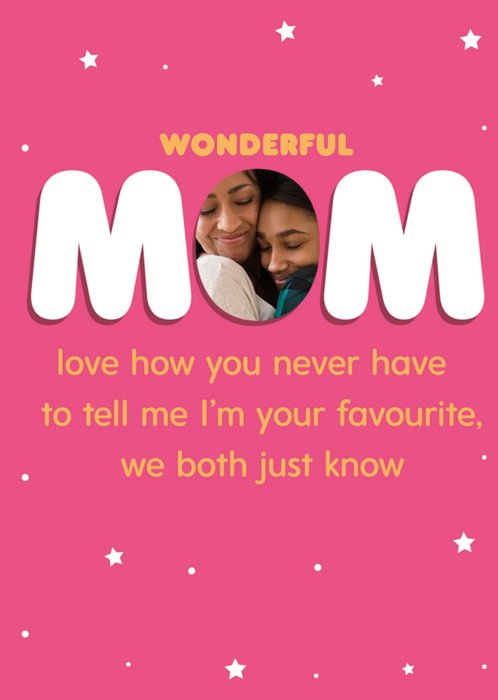 Humorous Typography With Stars On A Pink Background Wonderful Mum's Photo Upload Birthday Card