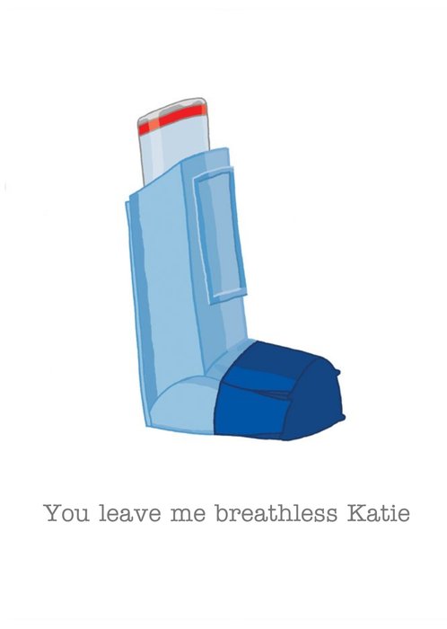 You've Got Pen On Your Face Inhaler Asthma Personalised Funny Humour Card
