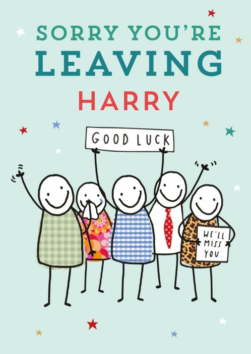 Quirky Illustration Of A Group Of People With Banners Sorry You're Leaving Card