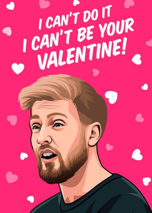 I Can't Be Your Valentine Funny TV Card