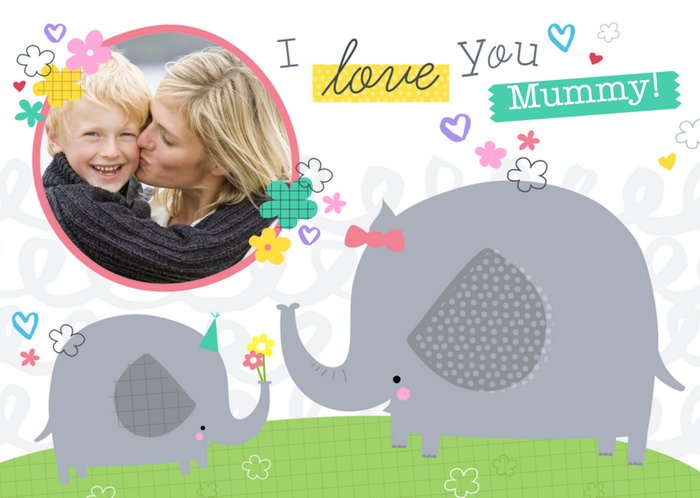 Mother's Day Card - I Love You Mummy - Photo Upload - Elephant
