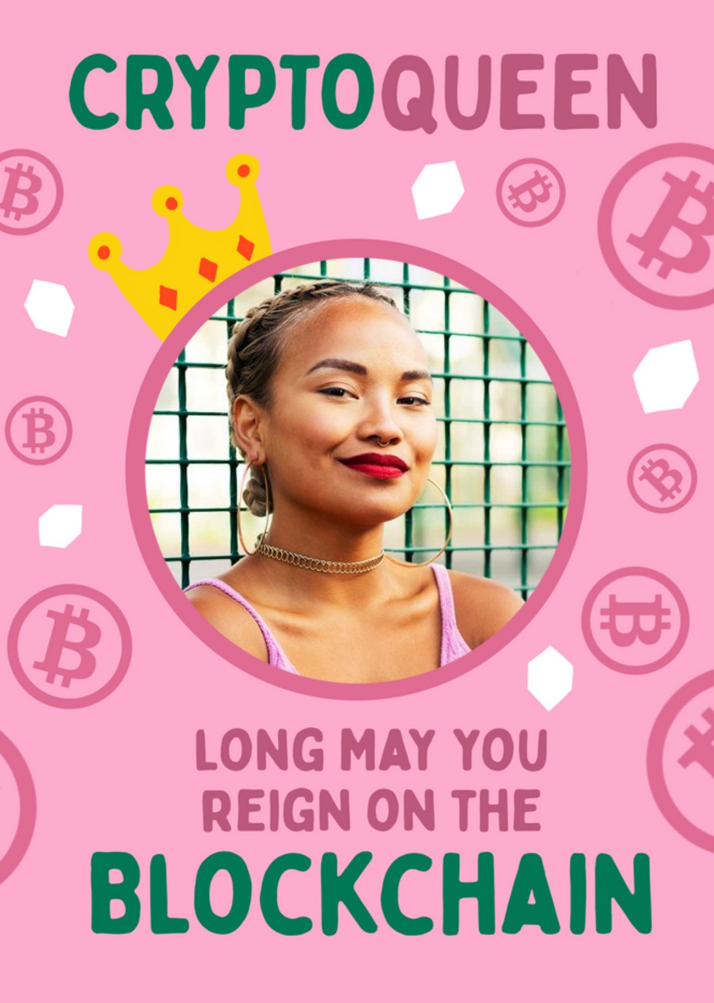 Crypto Queen Reign The Blockchain Photo Upload Card Ecard