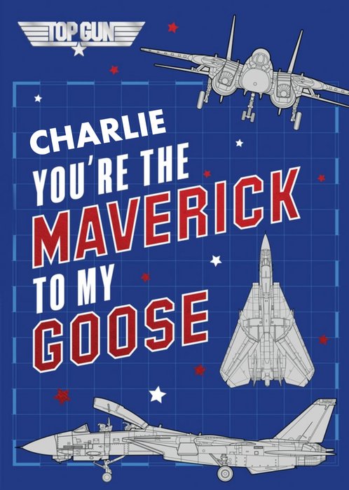 Top Gun You're The Maverick To My Goose Birthday Card