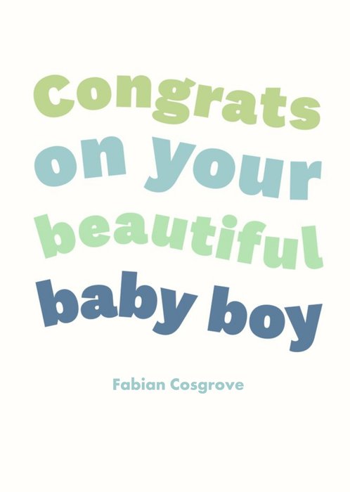 Colourful And Wavy Typography On A Cream Background New Baby Boy Congratulations Card